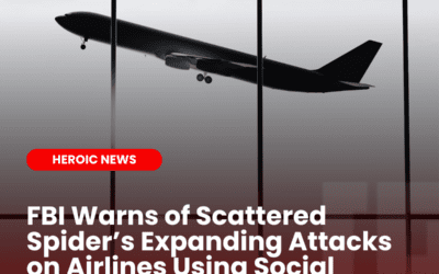 FBI Warns of Scattered Spider’s Expanding Attacks on Airlines Using Social Engineering